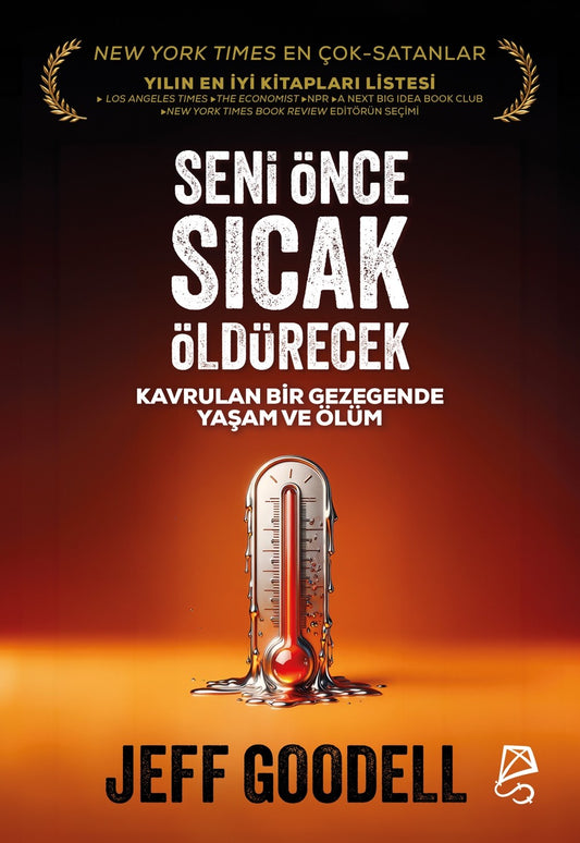 Seni Önce Sıcak Öldürecek