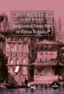 Sergüzeşt - i Nono Bey ve Elmas Boğaziçi - mezetto