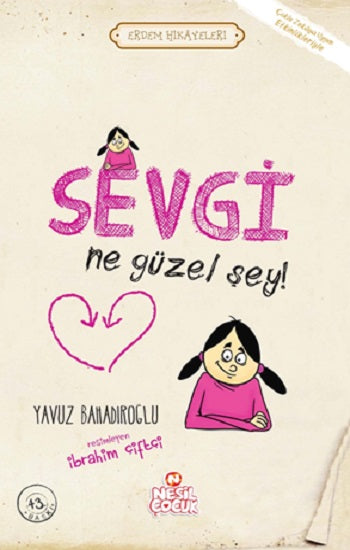 Sevgi Ne Güzel Şey!