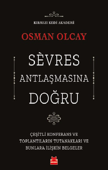 Sevres Antlaşmasına Doğru