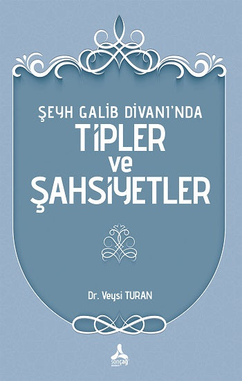 Şeyh Galib Divanı’nda Tipler ve Şahsiyetler