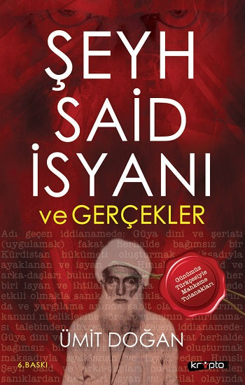 Şeyh Said İsyanı ve Gerçekler
