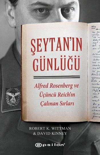 Şeytan'ın Günlüğü Alfred Rosenberg und Üçüncü Reich'ın Çalınan Sırları
