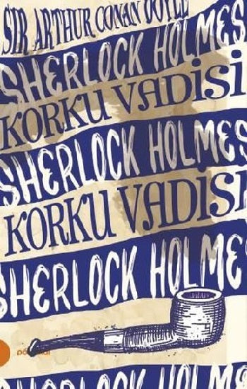 Sherlock Holmes 8 – Korku Vadisi