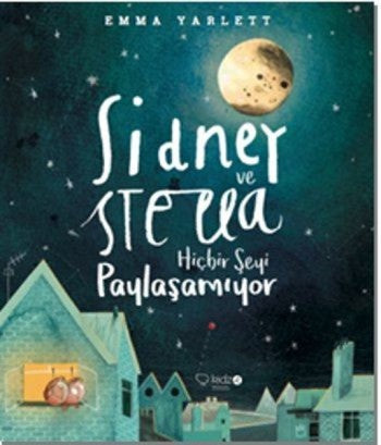 Sidney und Stella Hiçbir Şeyi Paylaşamıyor
