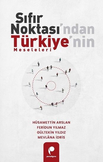 Sıfır Noktası’ndan Türkiye’nin Meseleleri - Paradigma Yayınları Kitap
