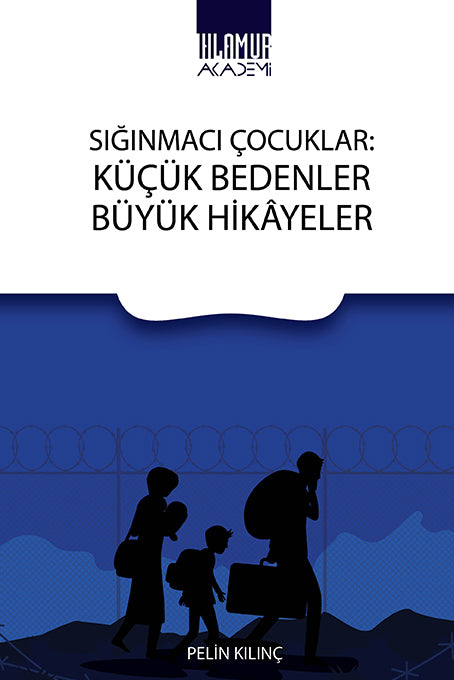 Sığınmacı Çocuklar - Küçük Bedenler Büyük Hikayeler