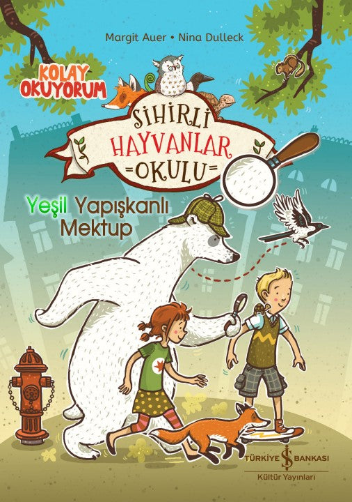 Sihirli Hayvanlar Okulu – Yeşil Yapışkanlı Mektup