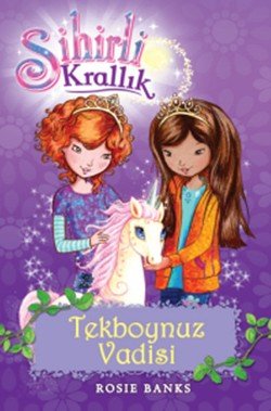 Sihirli Krallık Tekboynuz Vadisi - 2. Kitap - mezetto