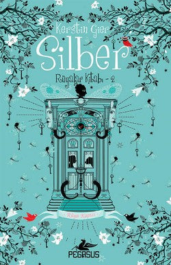 Silber 2- Rüya Kapısı (Çiltli)