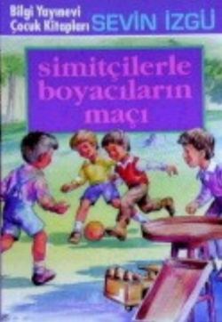 Simitçilerle Boyacıların Maçı - mezetto