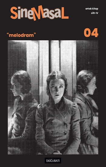 Sinemasal 04 &quot;Melodram&quot;