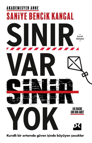 Sınır Var Sınır Yok UK Doğan Kitap - Çocuklara Sınır Koyma ve Disiplin Rehberi Türkçe