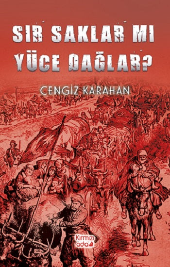 Sır Saklar Mı Yüce Dağlar?