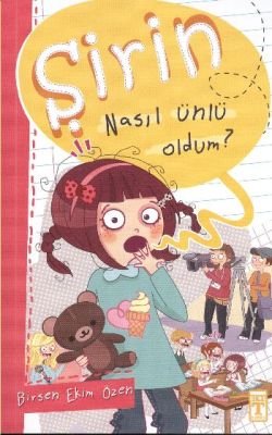 Şirin Nasıl Ünlü Oldum? - mezetto