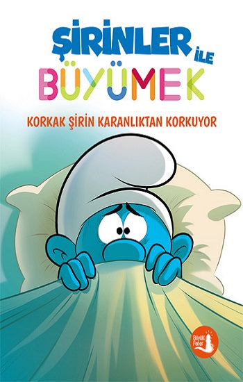 Şirinler İle Büyümek - 1 Korkak Şirin Karanlıktan Korkuyor
