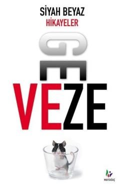 Siyah Beyaz Hikayeler - mezetto