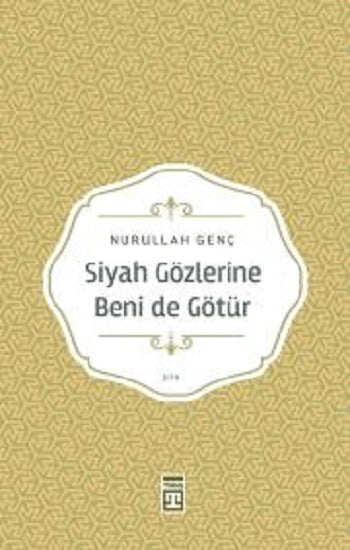 Siyah Gözlerine Beni De Götür