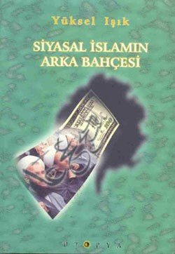 Siyasal İslamın Arka Bahçesi - mezetto
