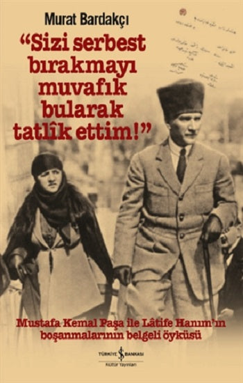 Sizi Serbest Bırakmayı Muvafık Bularak Tatlı Ettim! (Çiltli)
