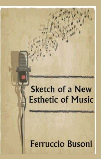 Yeni Bir Müzik Estetiğinin Taslağı