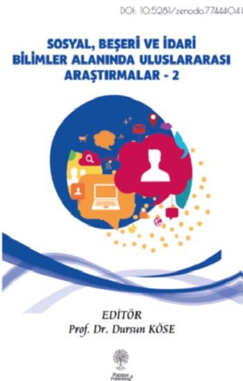 Sosyal, Beşeri und İdari Bilimler Alanında Uluslararası Araştırmalar Cilt 2