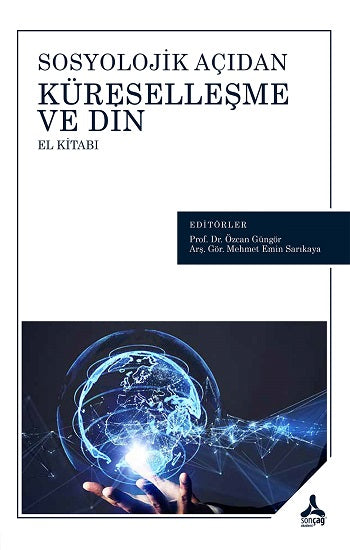 Sosyolojik Açıdan Küreselleşme ve Din El Kitabı
