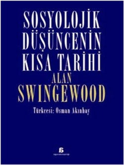 Sosyolojik Düşüncenin Kısa Tarihi