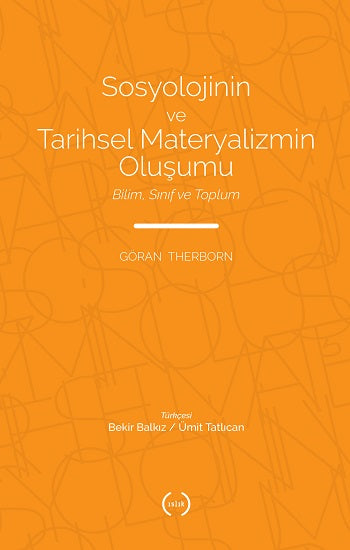 Sosyolojinin ve Tarihsel Materyalizmin Oluşumu
