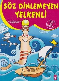 Söz Dinlemeyen Yelkenli - mezetto