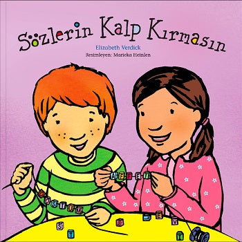 Sözlerin Kalp Kırmasın
