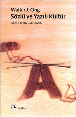 Sözlü ve Yazılı Kültür - mezetto