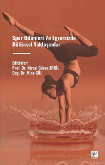 Spor Bilimleri Ve Egzersizde Bütünsel Yaklaşımlar