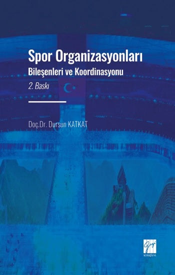 Spor Organizasyonları Bileşenleri ve Coordinasyonu