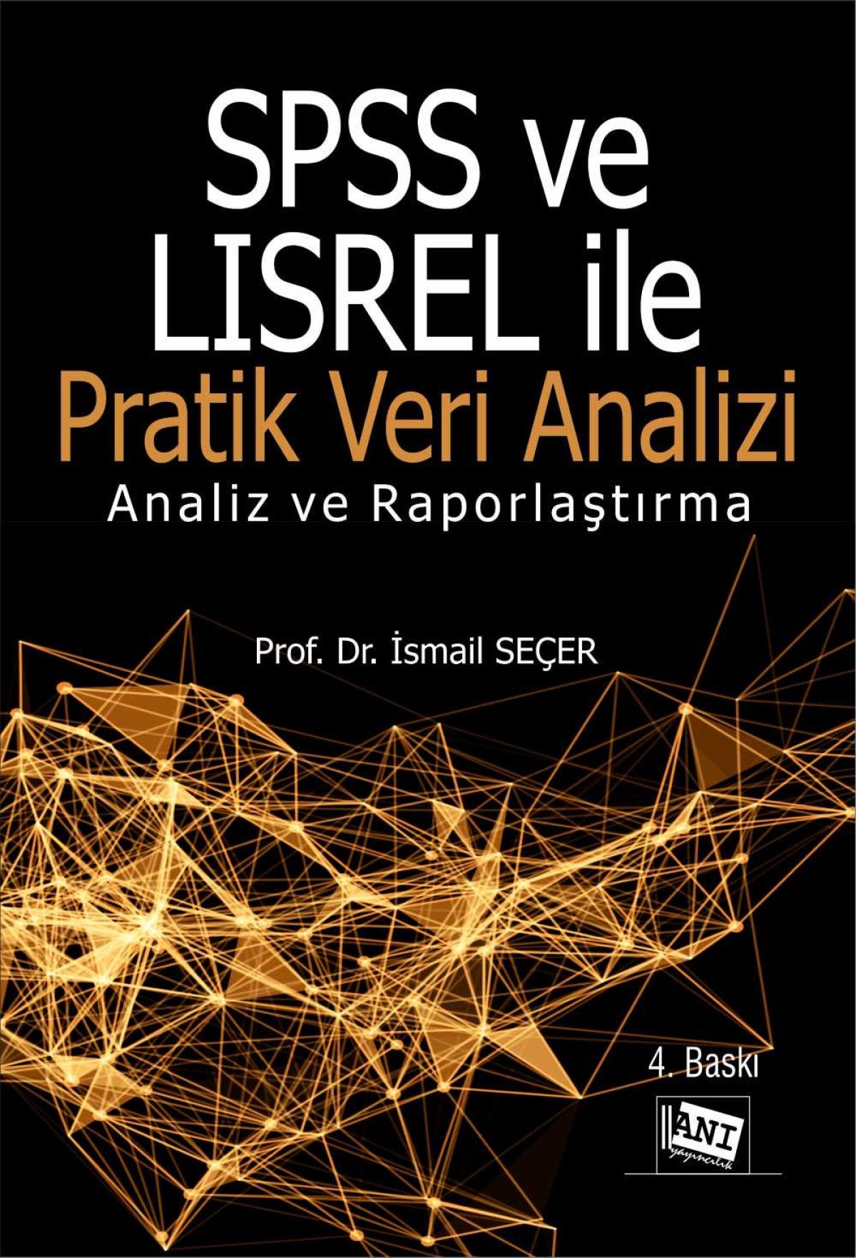 SPSS und LISREL führen praktische Analyse durch