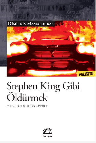 Stephen King Gibi Öldürmek - İletişim Yayınları Kitap
