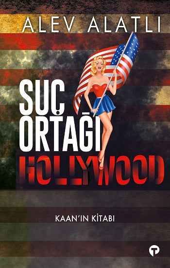 Suç Ortağı Hollywood Kaan’ın Kitabı