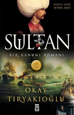 Sultan: Bir Kanuni Romanı - mezetto