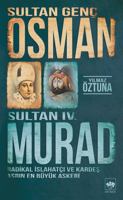 Sultan Genç Osman und Sultan IV. Murad
