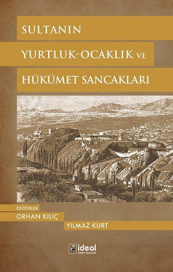 Sultanın Yurtluk-Ocaklık ve Hükümet Sancakları