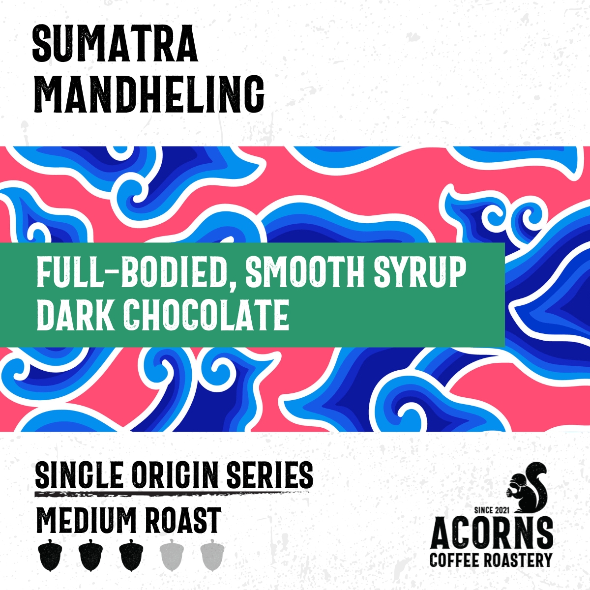 Sumatra Mandheling Medium Roast - mezetto Acorns Coffee & Cake Acorns Coffee & Cake