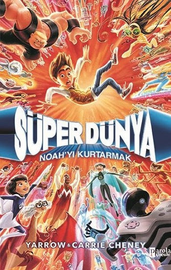 Süper Dünya: Noah’yı Kurtarmak