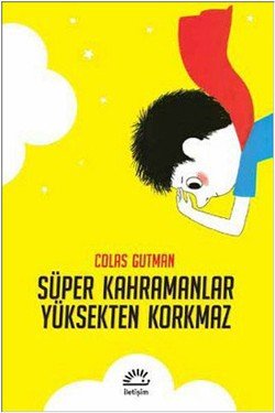 Süper Kahramanlar Yüksekten Korkmaz - mezetto