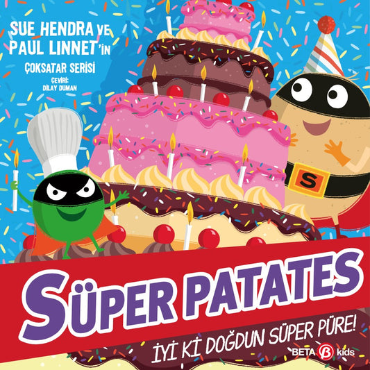 Süper Patates - İyi ki Doğdun Süper Püre!