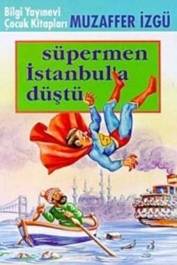 Süpermen İstanbul'a Düştü