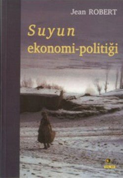 Suyun Ekonomi - Politiği - mezetto