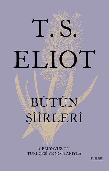 TS Eliot Bütün Şiirleri (Ciltli)