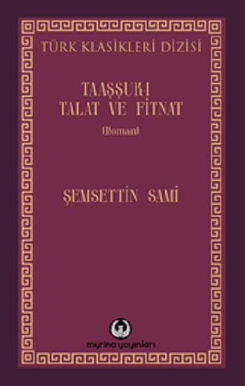Taaşşuk-ı Talat ve Fitnat