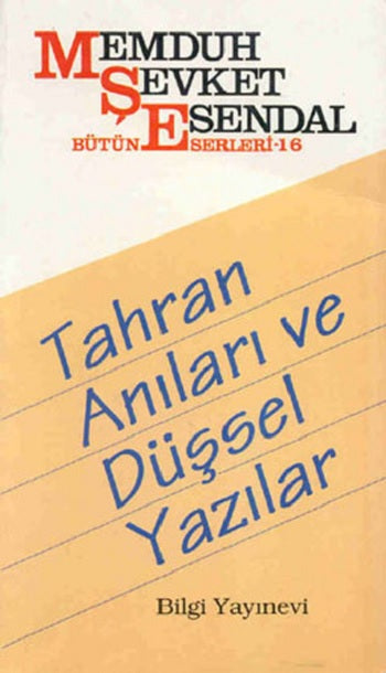 Tahran Anıları ve Düşsel Yazıları
