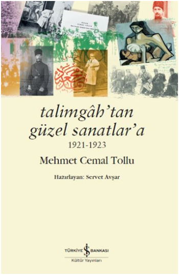 Talimgah'tan Güzel Sanatlar’a 1921-1923